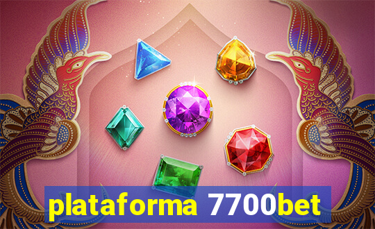 plataforma 7700bet